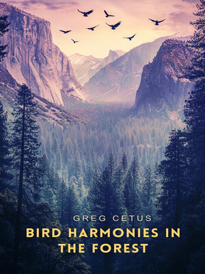 cover image of Bird Harmonies in the Forest